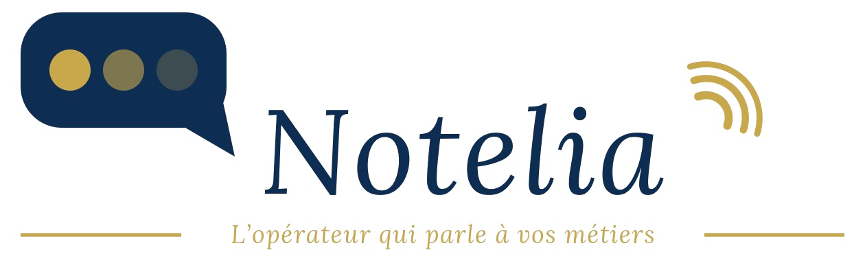 Notelia — L'opérateur qui parle à vos métiers